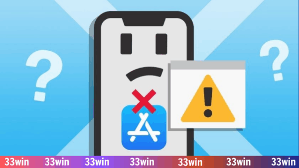 Lỗi có thể gặp phải khi thực hiện tải 33WIN